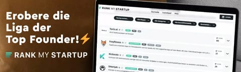 Rank My Startup: Erobere die Liga der Top Founder!