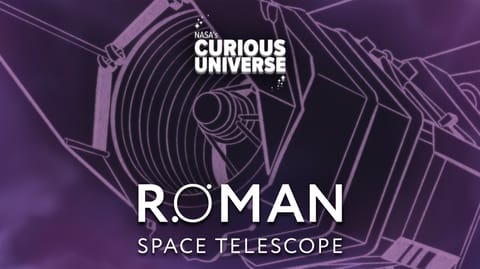 Artwork for Roman Space Telescope miniseries of NASA's podcast Curious Universe. The image shows a close, detailed rendering of the Nancy Grace Roman Space Telescope. The logo "Roman Space Telescope" is bottom center, and the logo "Curious Universe" is top center of the frame.